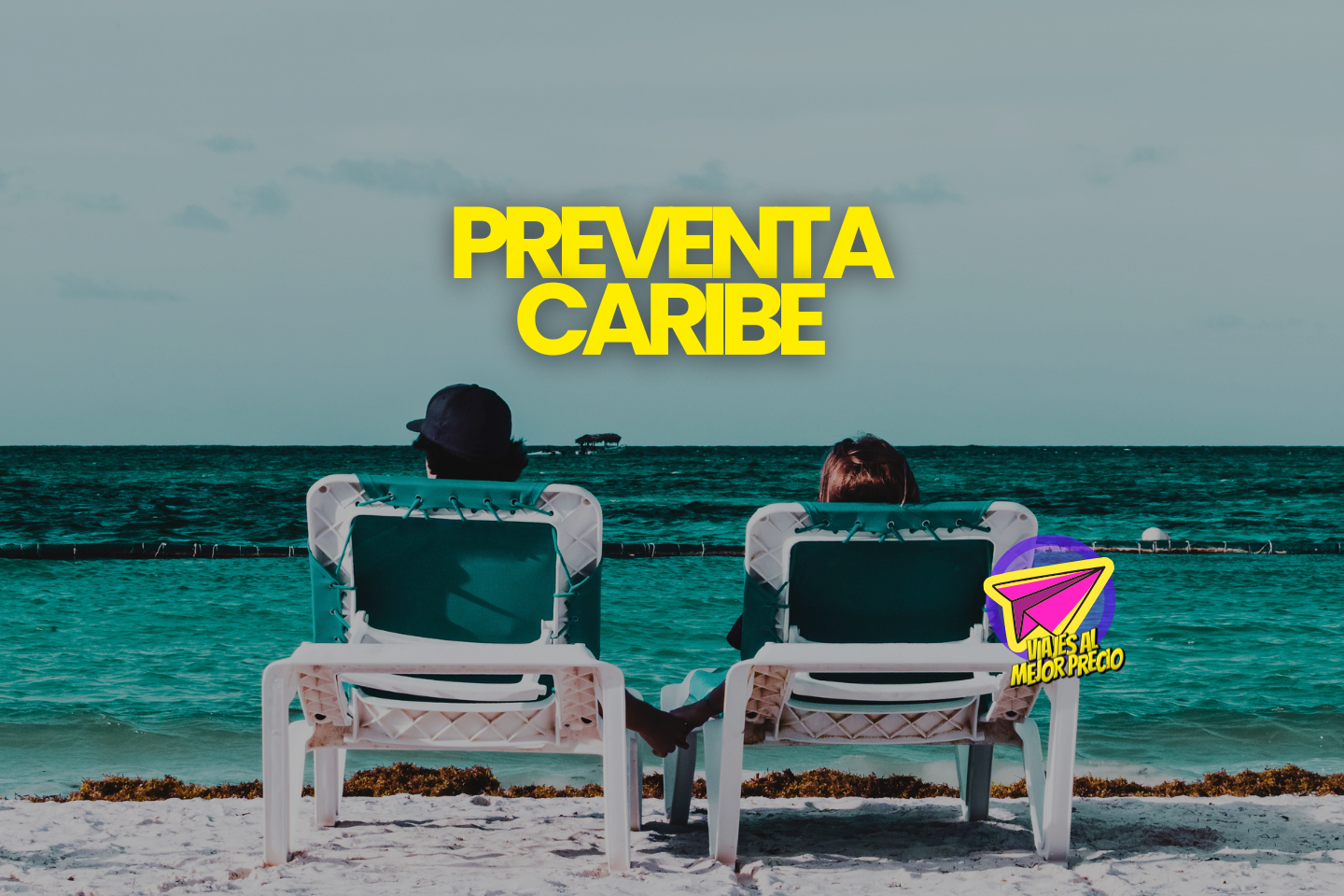 Paquetes turísticos promocionales al Caribe
